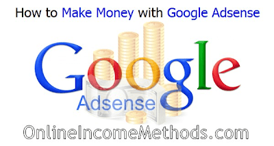 Make Money: How to Earn Money With Google AdSense?